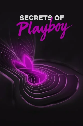 Секреты Playboy (2022) смотреть онлайн