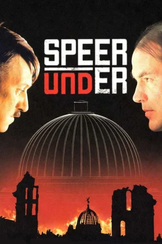 Шпеер и Гитлер (2005) смотреть онлайн
